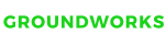 GROUNDWORKS