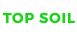 TOP SOIL