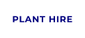 PLANT HIRE